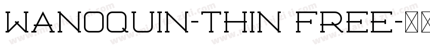 WanoQuin-Thin Free字体转换